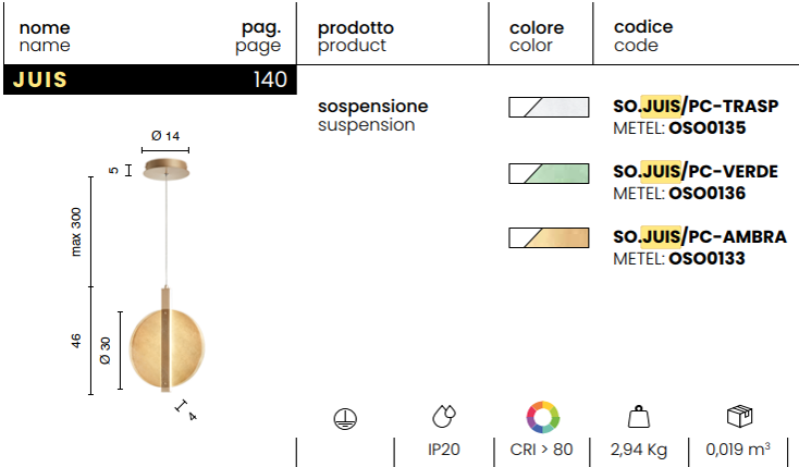 Ondaluce - Juis - Sospensione 1 Luce